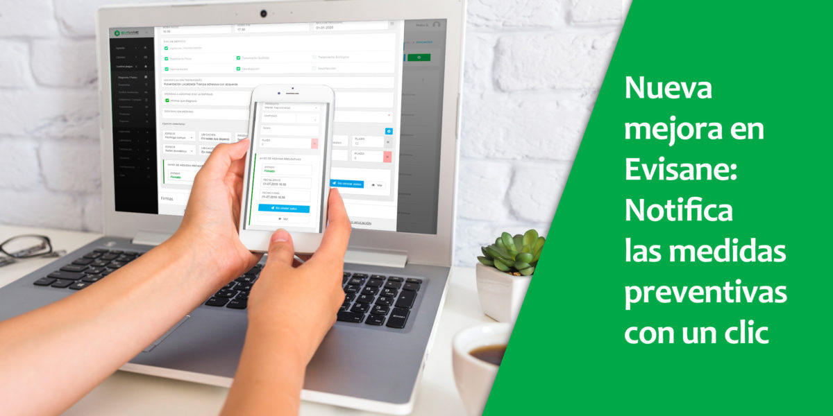 Notifica las medidas preventivas de tratamientos con un clic - EviSane