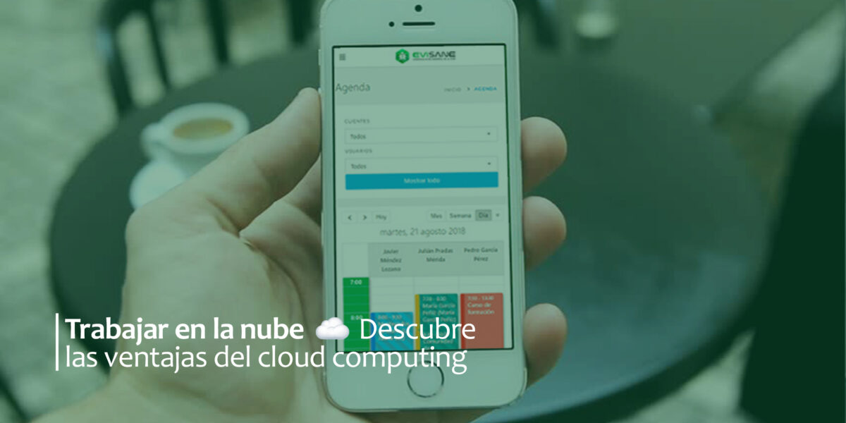 Ventajas de trabajar en la nube