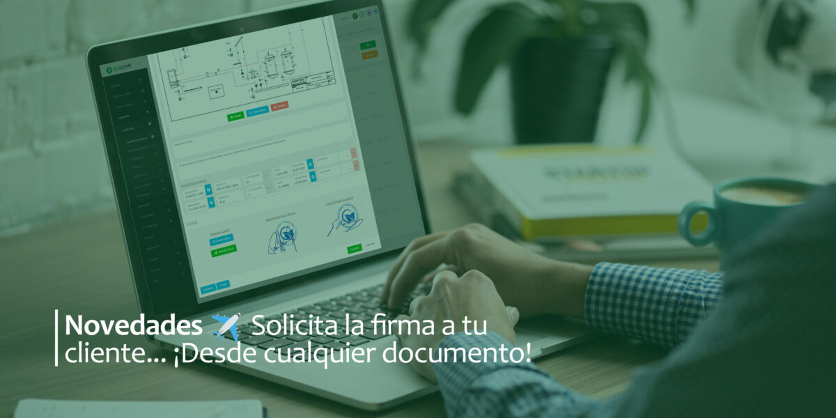 Firma de cliente en EviSane, consigue la firma de tu cliente desde cualquier documento