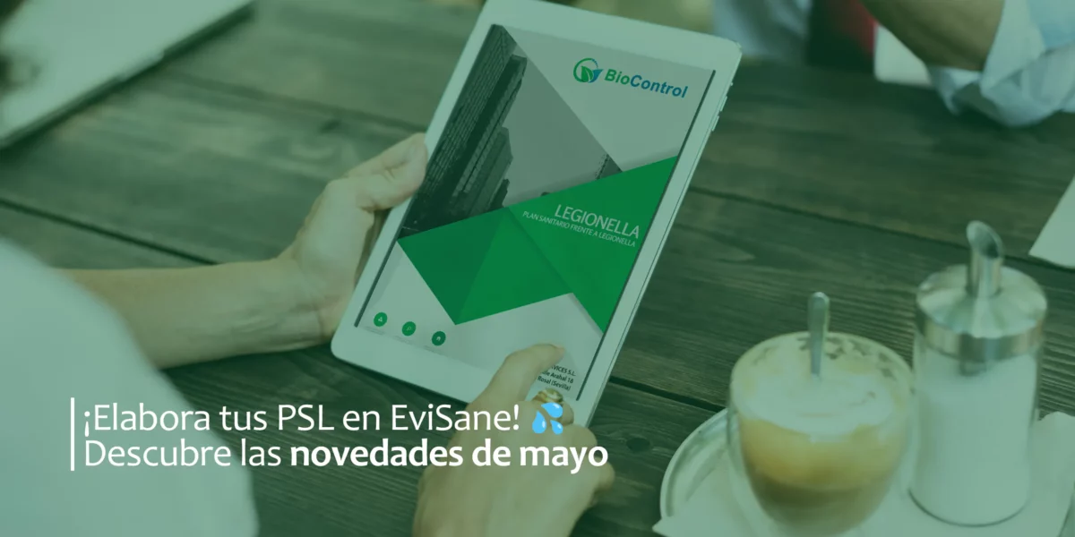 PSL en EviiSane: Elabóralos fácilmente en nuestro software de sanidad ambiental.