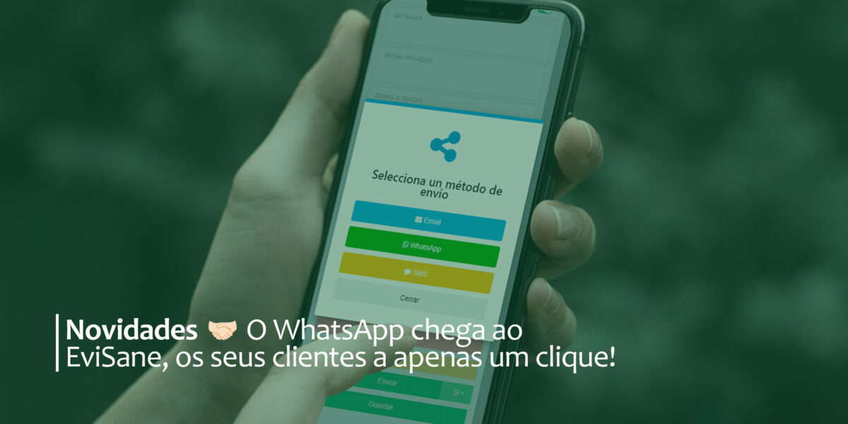 O WhatsApp chega ao EviSane, os seus clientes a apenas um clique!