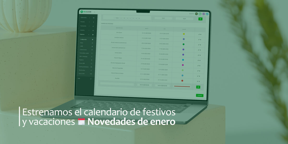 Estrenamos el calendario de festivos y vacaciones 📅🍹 Novedades de enero en EviSane
