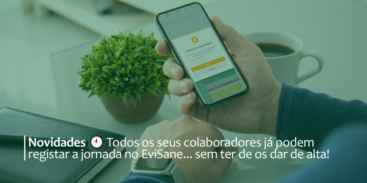 Agora pode centralizar o controlo horário da jornada da sua equipa num único lugar. Utilize o EviSane para registar as suas jornadas.